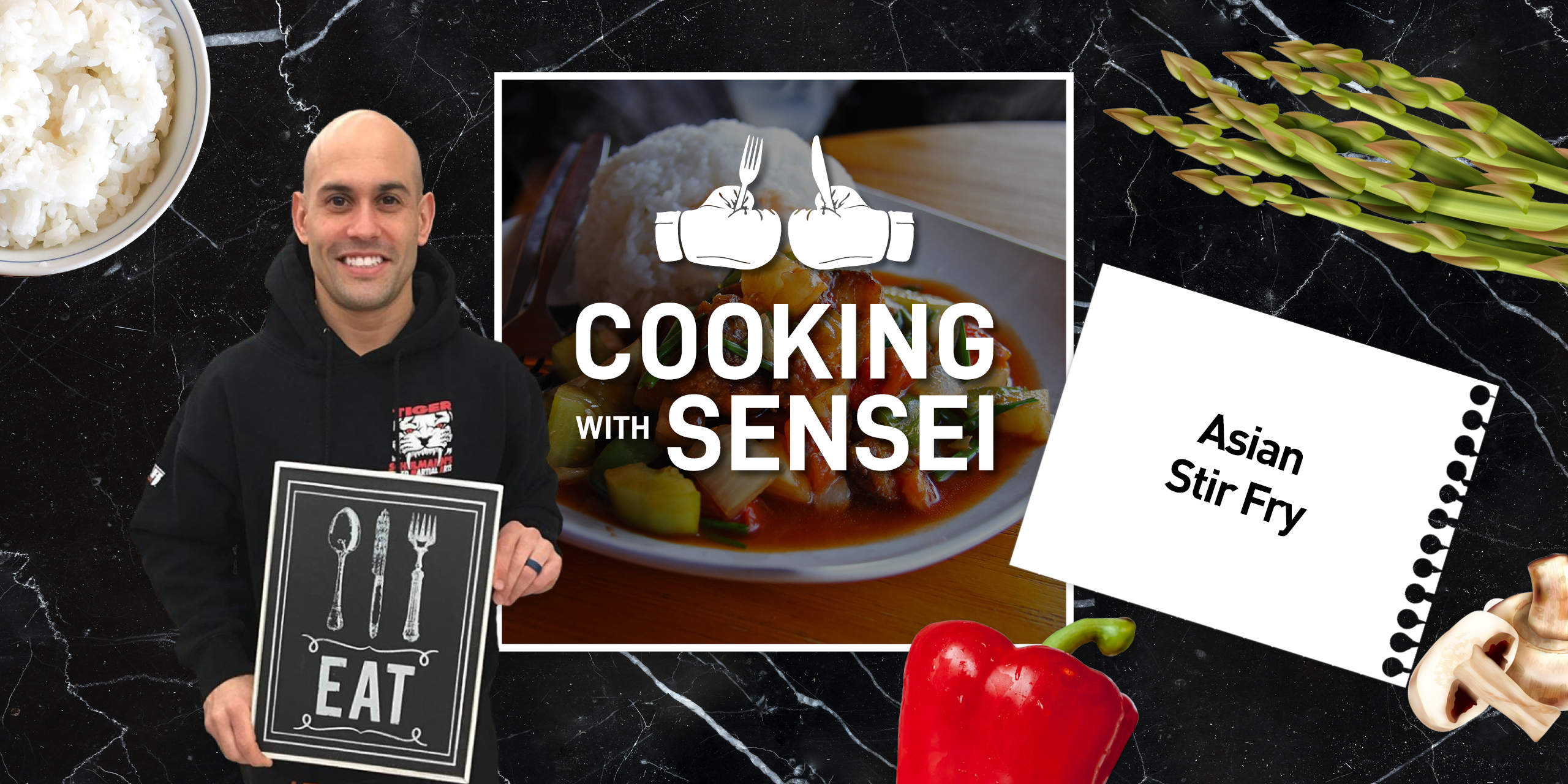 Tiger Schulmann's Martial Arts | Cooking with Sensei Banner